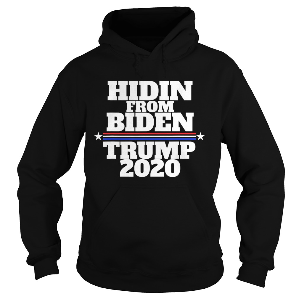 Hidin From BidenTrump 2020 Hoodie