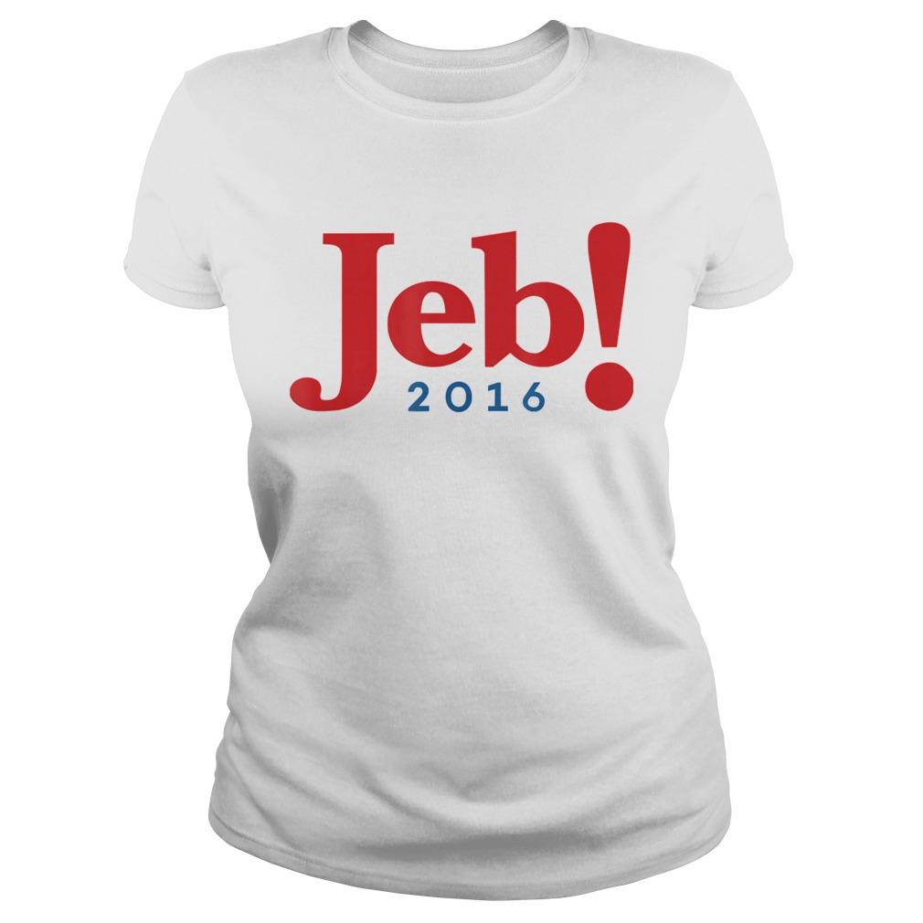 Jeb Jeb Bush for President 2016 Classic Ladies