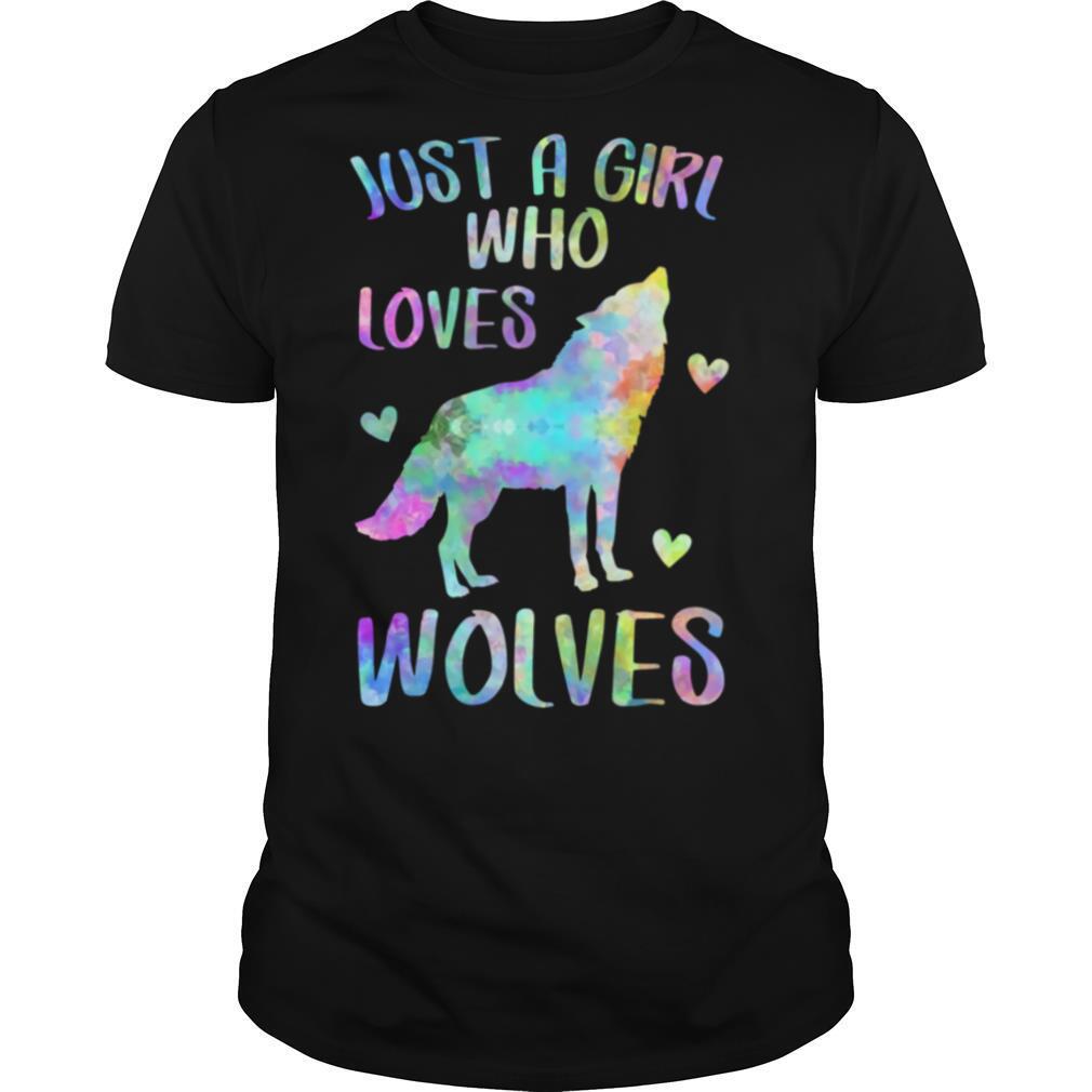 Just A Girl Who Loves Wolves shirt