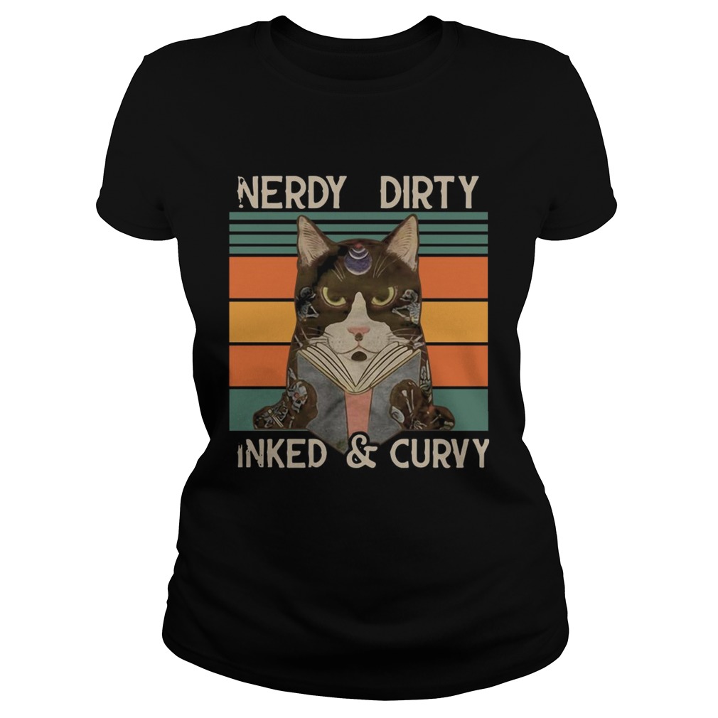 Nerdy Dirty Inked And Curvy Cat Vintage Retro Classic Ladies