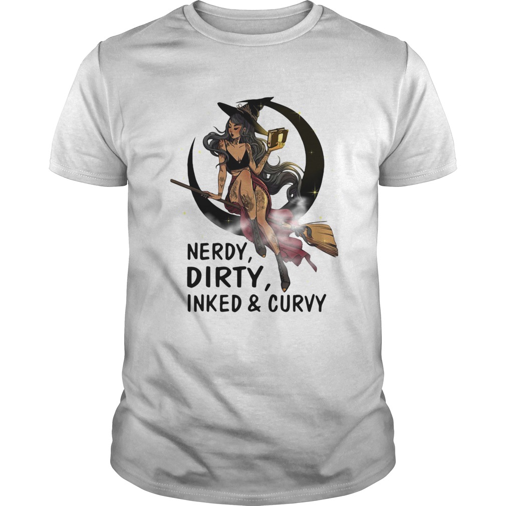 Nerdy Dirty Inked And Curvy shirt