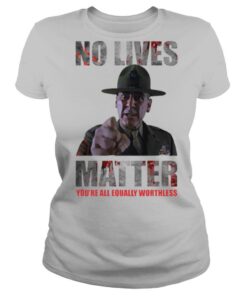 No lives matter shirt