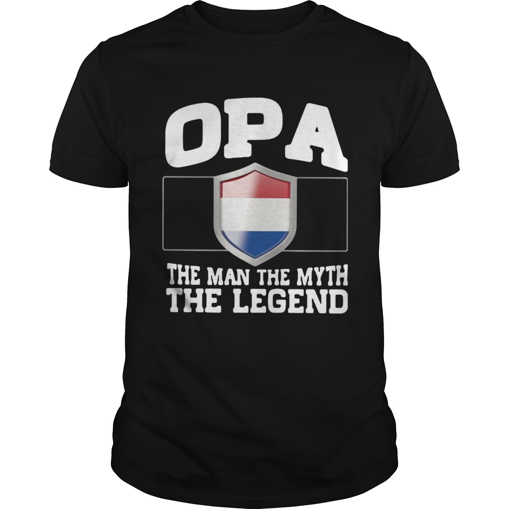 OPA The Man The Myth The Legend shirt