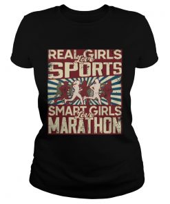 Real Girls Love Sports Smart Girls Love Marathon  Classic Ladies