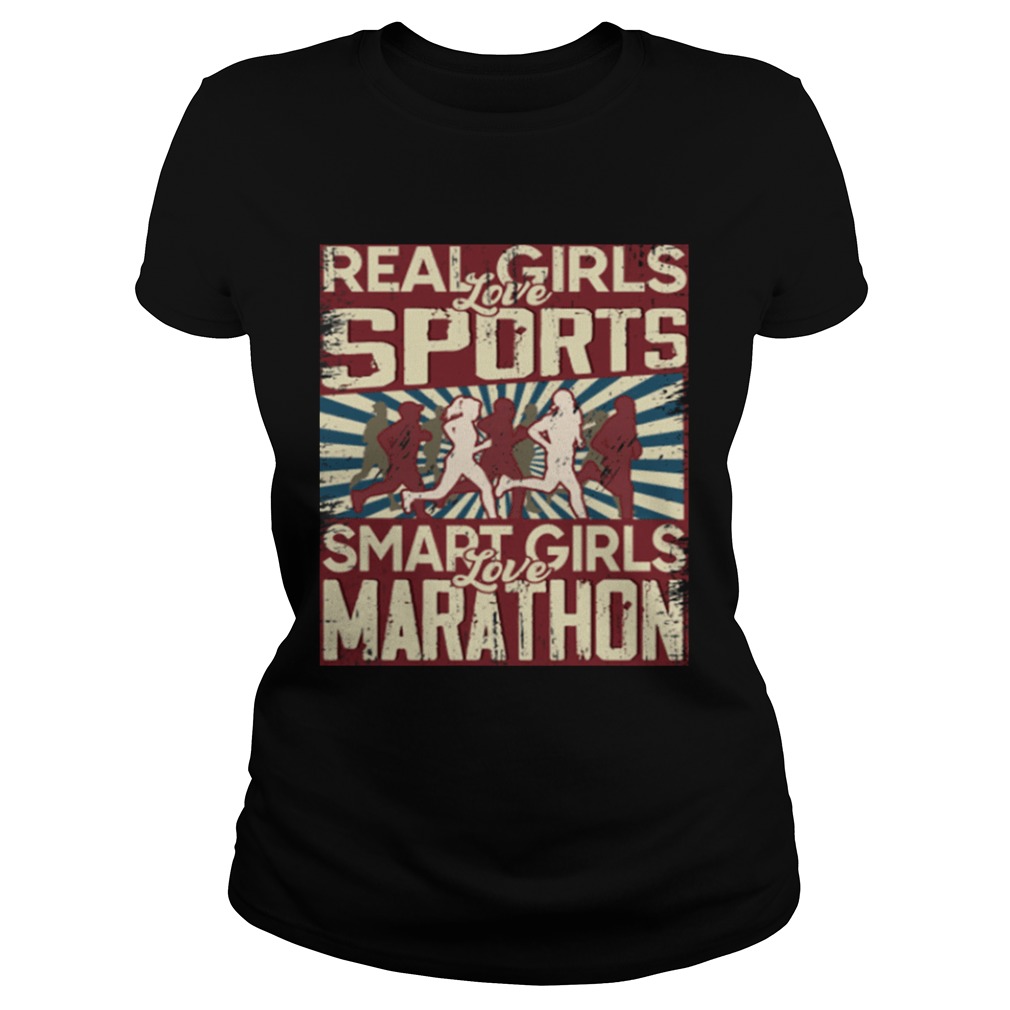 Real Girls Love Sports Smart Girls Love Marathon Classic Ladies