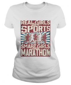 Real love girls sports smart love girls marathon  Classic Ladies