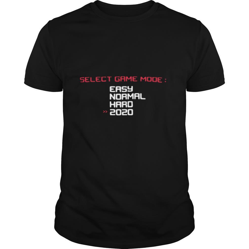 Select Game Mode Easy Normal Hard 2020 shirt