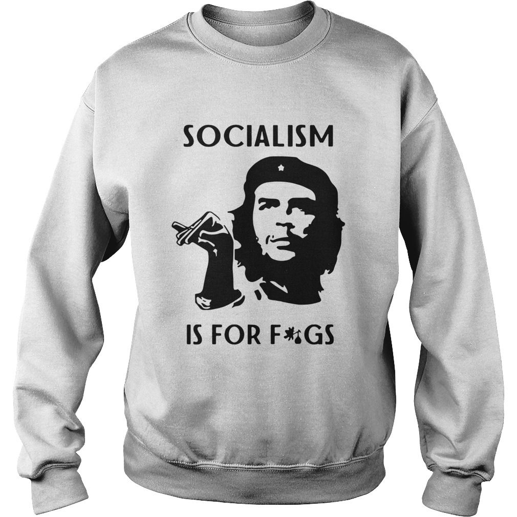 Steven Crowder Socialism is for Figs Louder with Crowder Socialism Sweatshirt