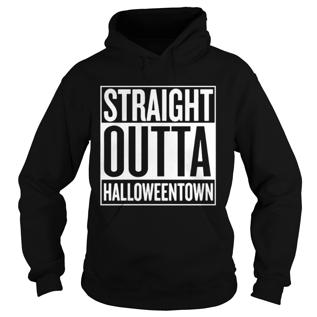 Straight Outta Halloweentown Hoodie