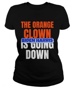 THE ORANGE CLOWN IS GOING DOWNBIDEN HARRIS  Classic Ladies