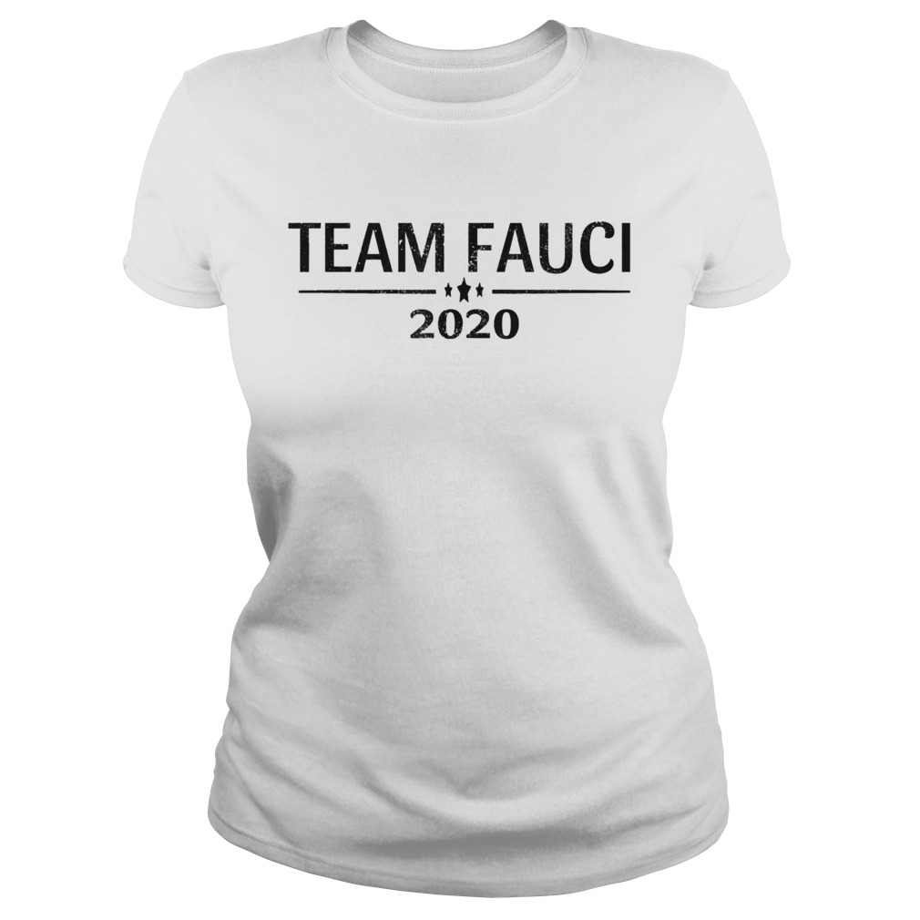 Team Fauci 2020 Support Science Trust Dr Distressed Classic Ladies