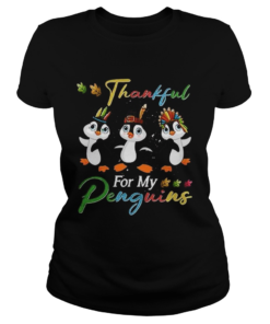 Thankful For My Penguins  Classic Ladies