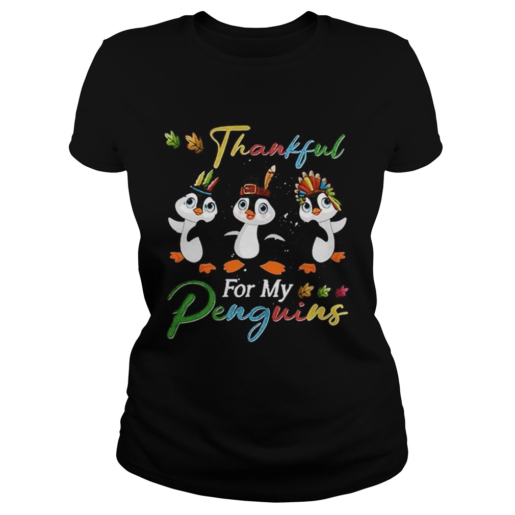 Thankful For My Penguins Classic Ladies