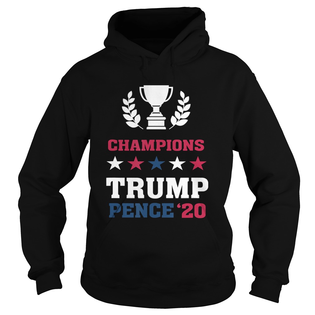 Winner Champions President Donald Trump Mike Pence 20 Hoodie