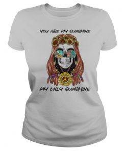 You Are My Sunshine My Only Sunshine shirt