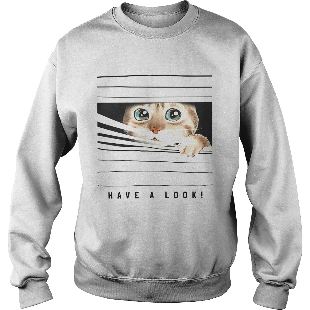 cat looked through the window Sweatshirt