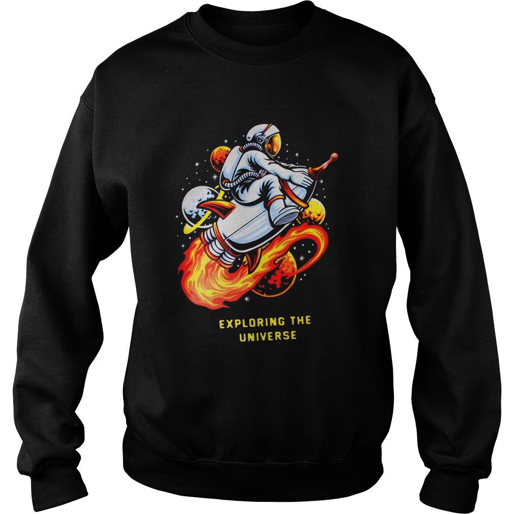 exploring the universe Sweatshirt