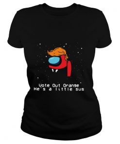 Among US Trump vote out orange hes a little SUS Christmas shirt