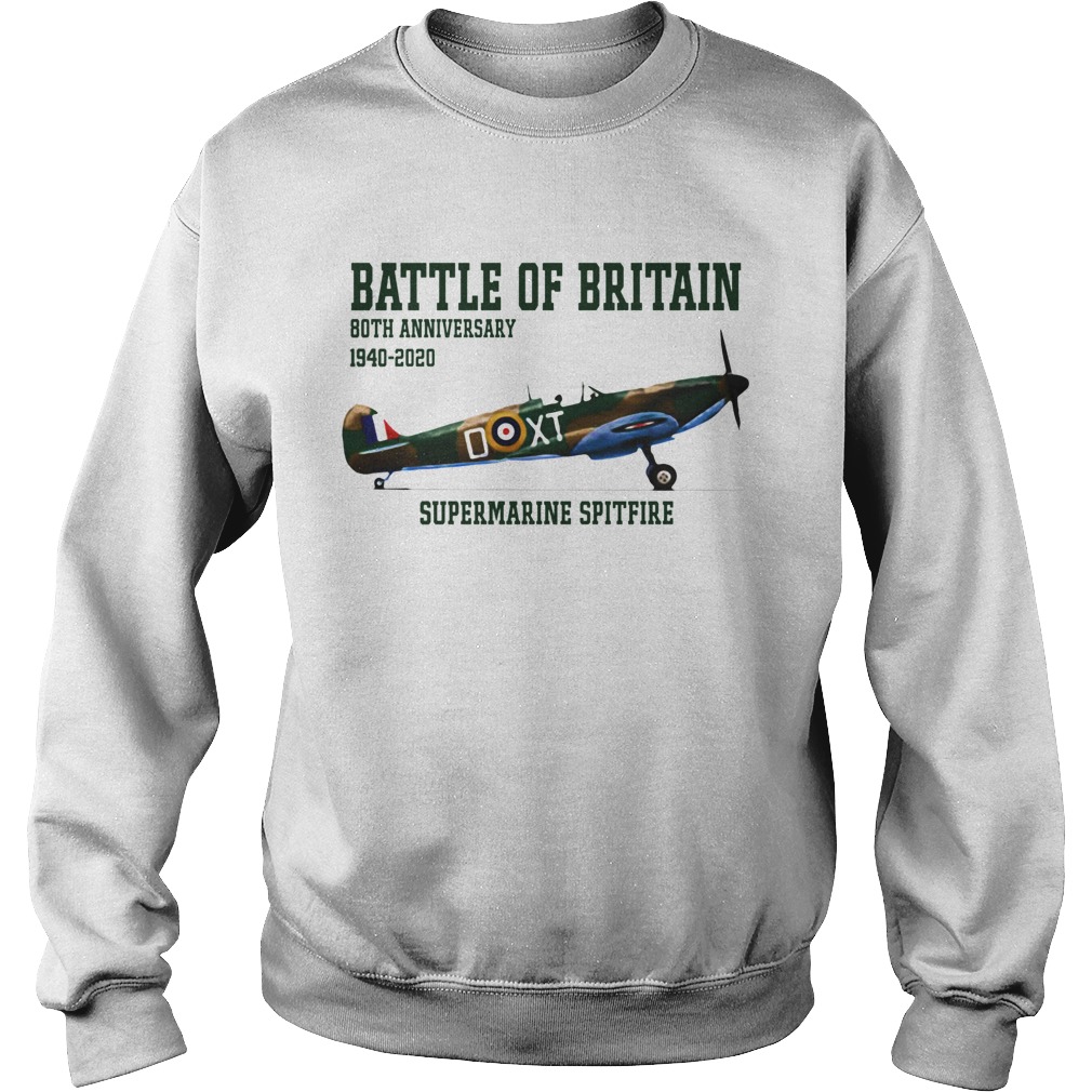 Battle Of Britain 80th Anniversary 1940 2020 Supermarine Spitfire  Sweatshirt