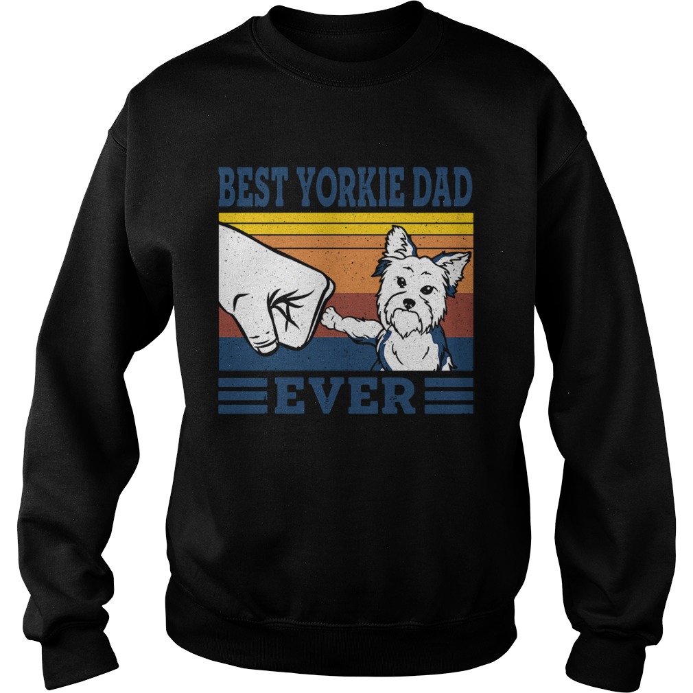 Best Yorkie Dad Ever Vintage Sweatshirt