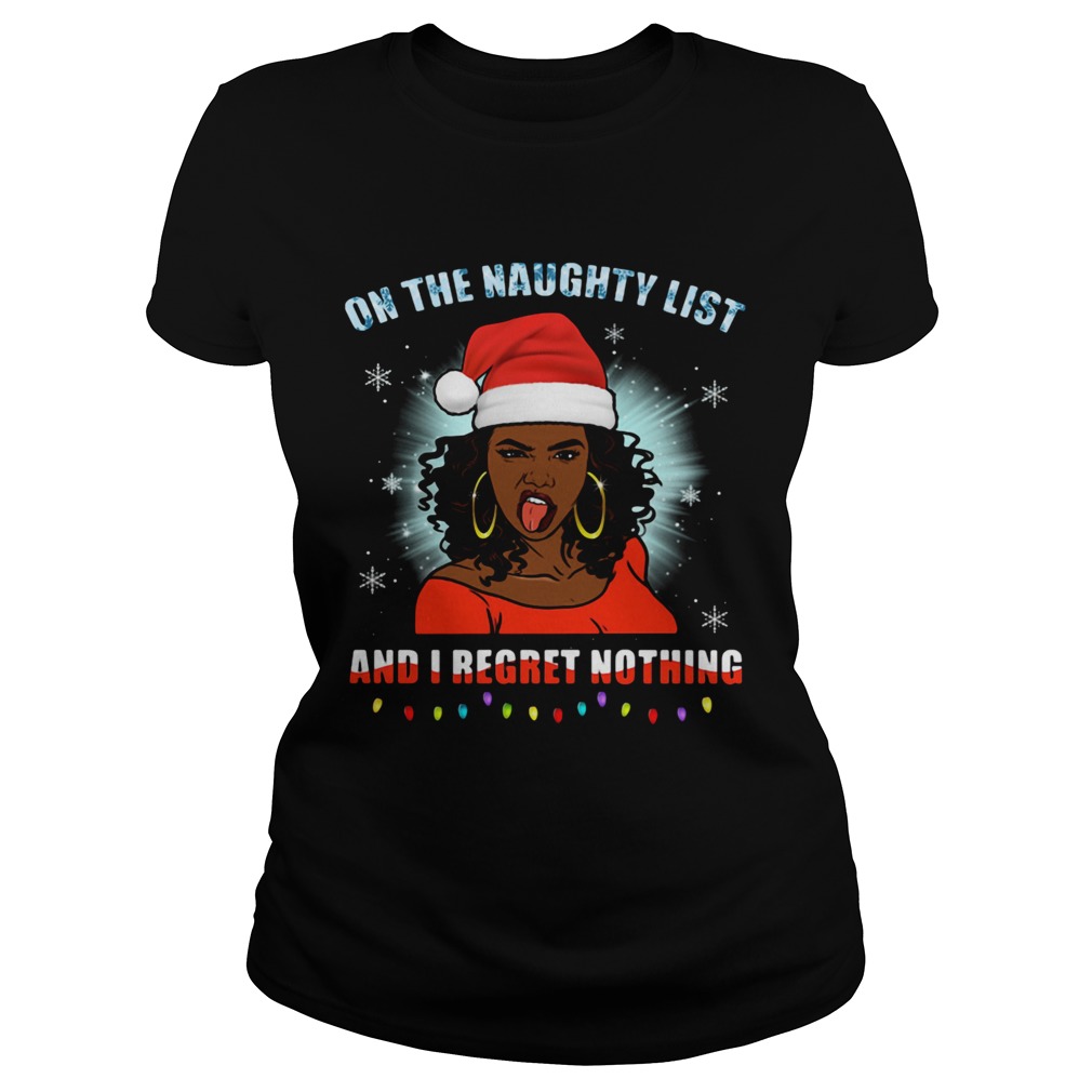 Black Girl On The Naughty List And I Regret Nothing Christmas Classic Ladies