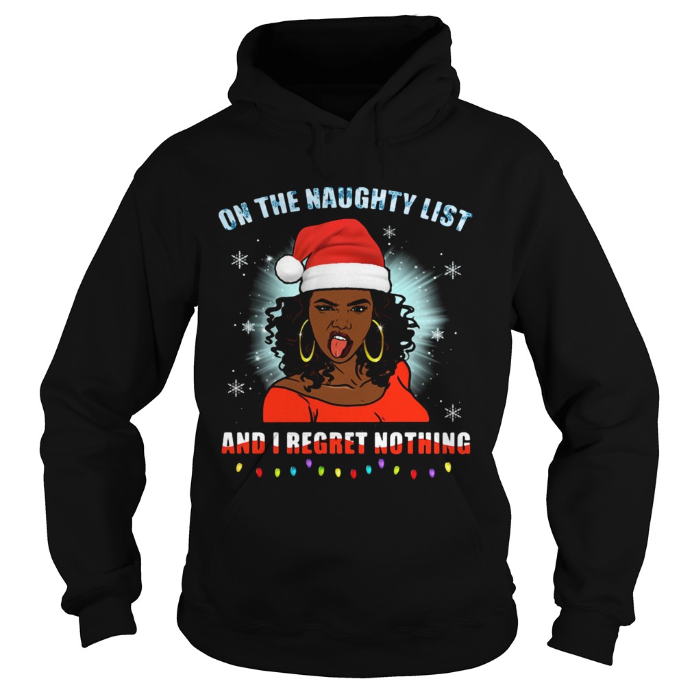 Black Girl On The Naughty List And I Regret Nothing Christmas Hoodie