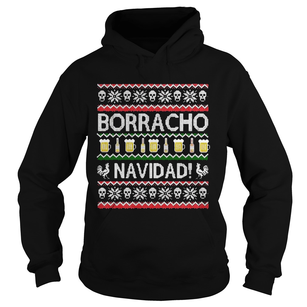 Borracho Navidad Chingon Ugly Christmas  Hoodie