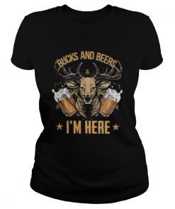 Bucks And Beers Im Here  Classic Ladies