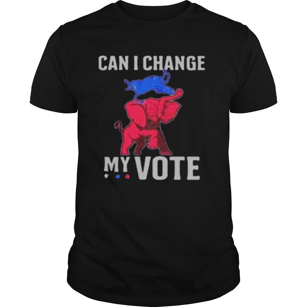 Can I Change My Vote Trump Elephant Election shirt