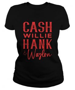 Cash Willie Hank And Waylon  Classic Ladies