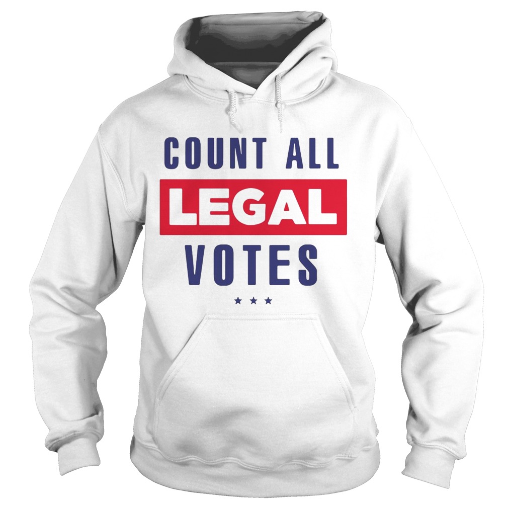 Count All Legal Votes Hoodie