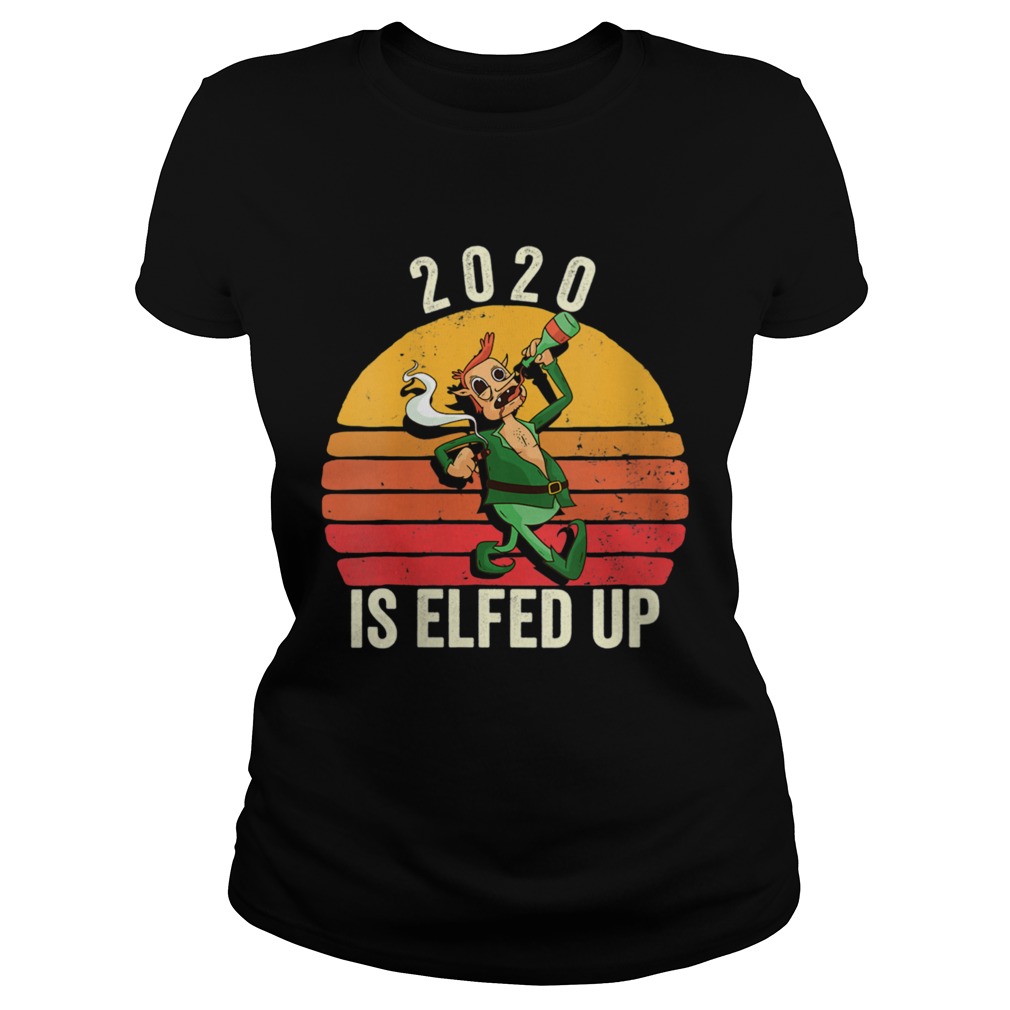 Elfed Up Christmas Xmess 2020  Classic Ladies