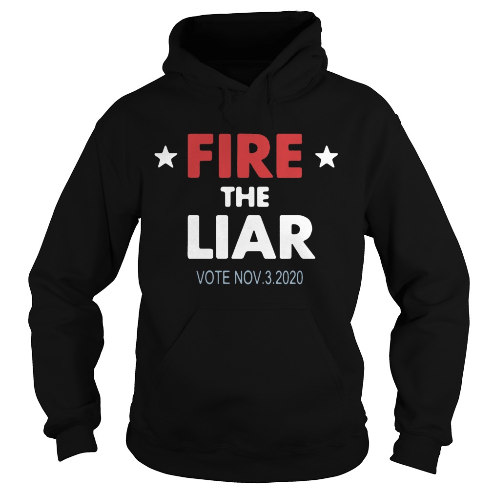 Fire The Liar 2020 Hoodie