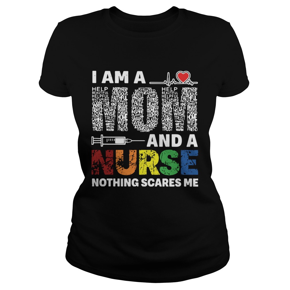 I Am A Mom And A Nurse Nothing Scares Me Classic Ladies