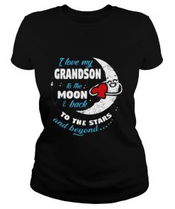 I love my grandson to my moon and back to the stars and beyond shirt