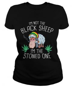 Im Not The Black Sheep Im The Stoned One  Classic Ladies