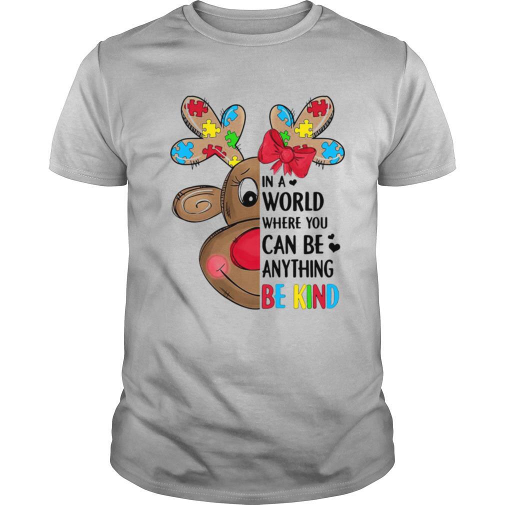 In A World Where You Can Be Anything Be Kind shirt