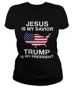 Jesus Is My Savior Trump Is My President American Flag  Classic Ladies