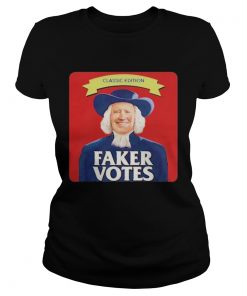 Joe Biden Classic Edition Faker Votes  Classic Ladies