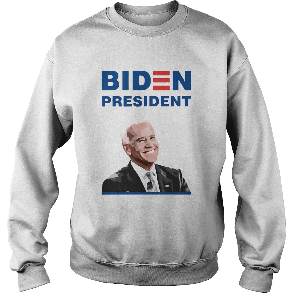 Joe Biden For President 2020 Sweatshirt