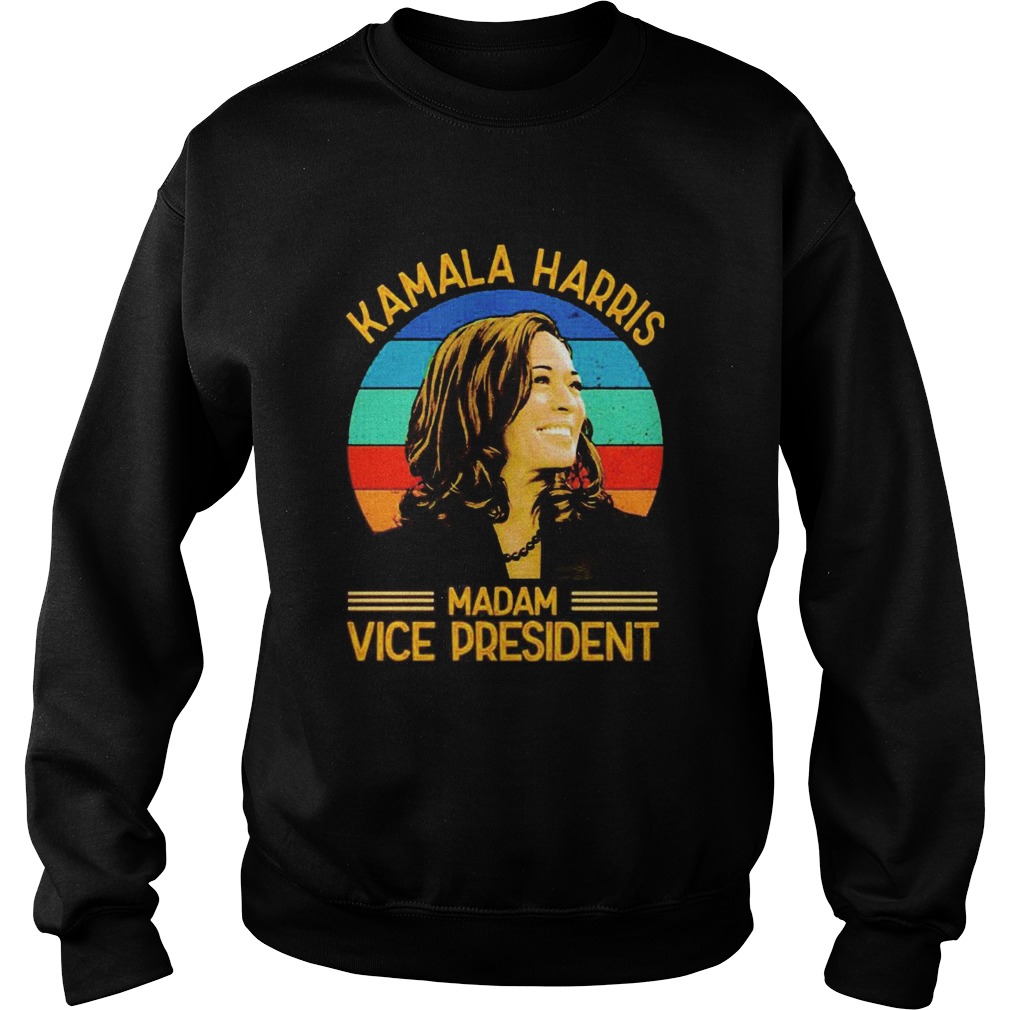 Kamala Harris madam vice president  Sweatshirt