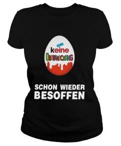 Keine Überraschung Schon Wieder Besoffen shirt