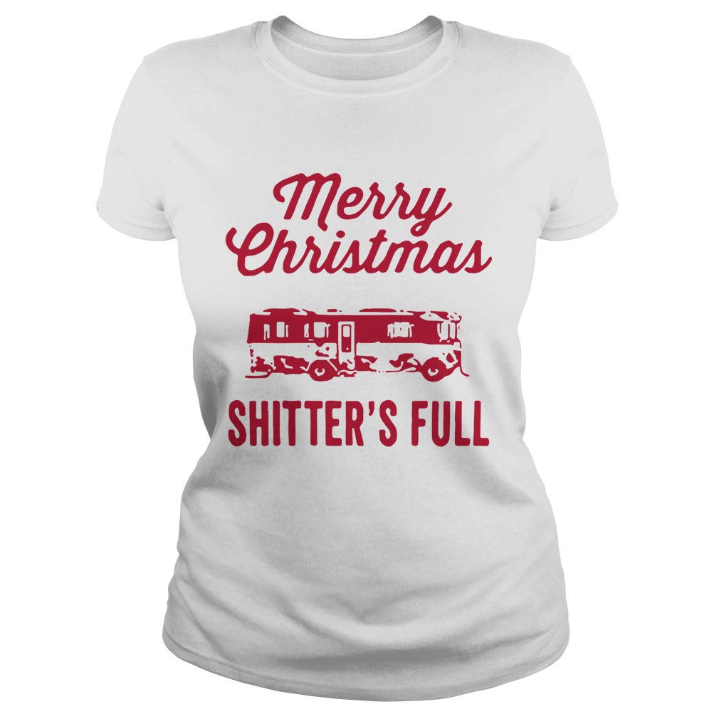 Merry Christmas Shitters Full Classic Ladies