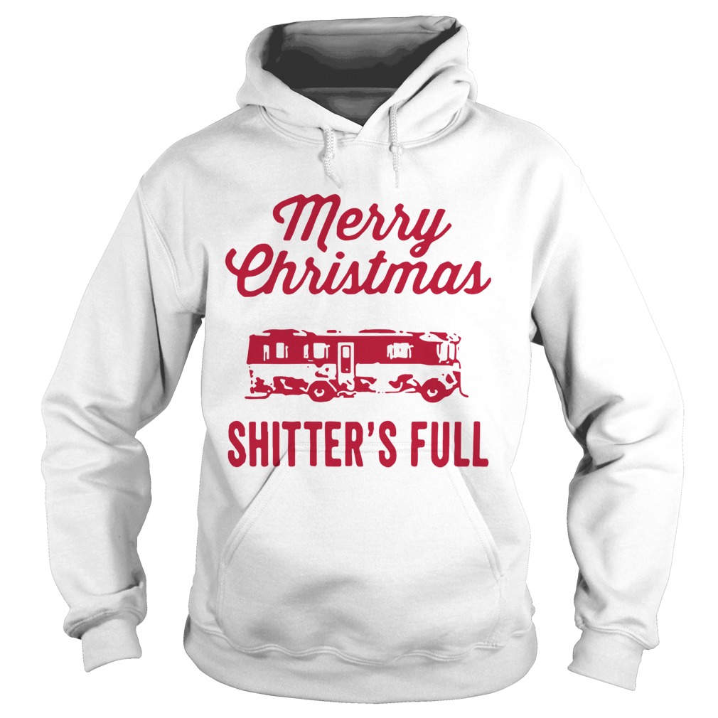 Merry Christmas Shitters Full Hoodie