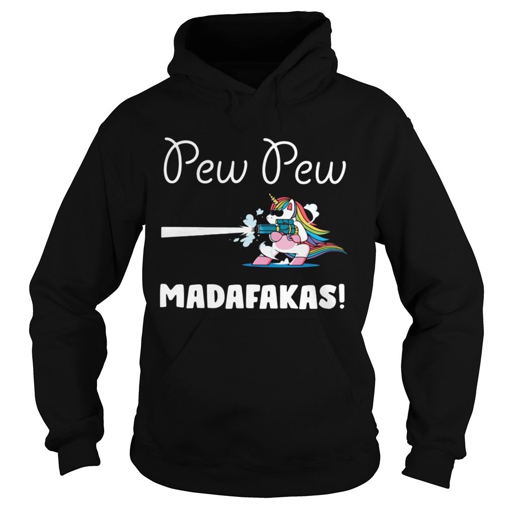 Pew Pew Madafakas Hoodie