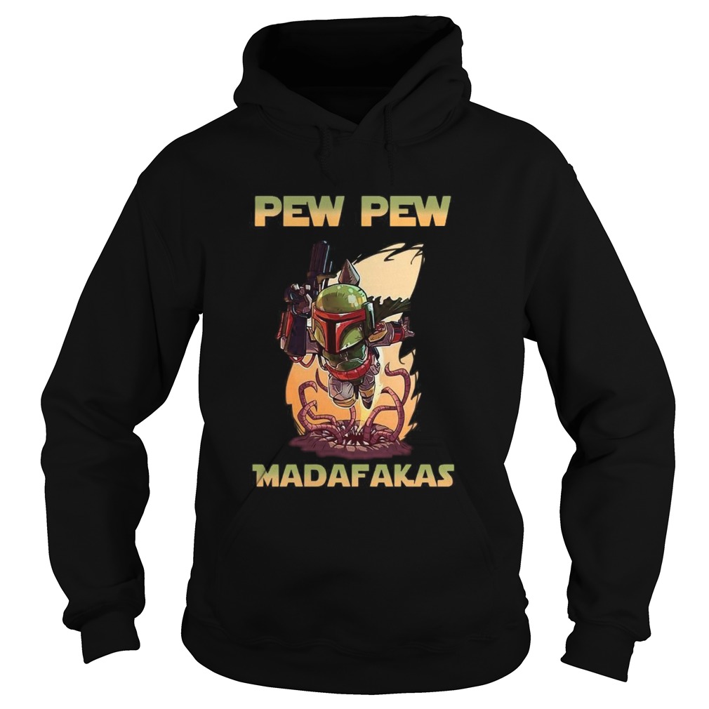 Pew Pew Madafakas Hoodie