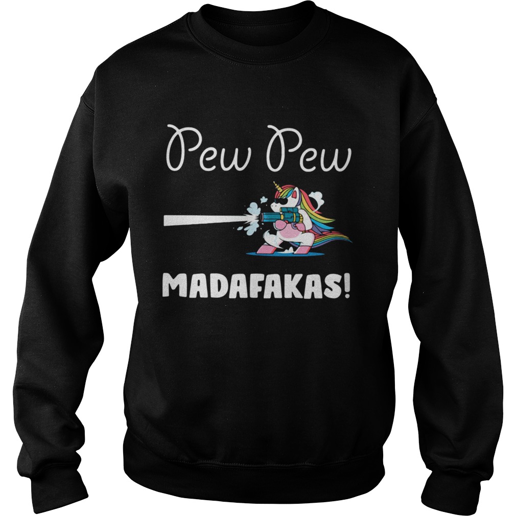 Pew Pew Madafakas Sweatshirt