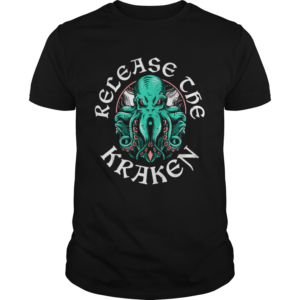 Release The Kraken shirt