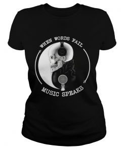 Skull With Headphones When Words Fail Music Speaks  Classic Ladies