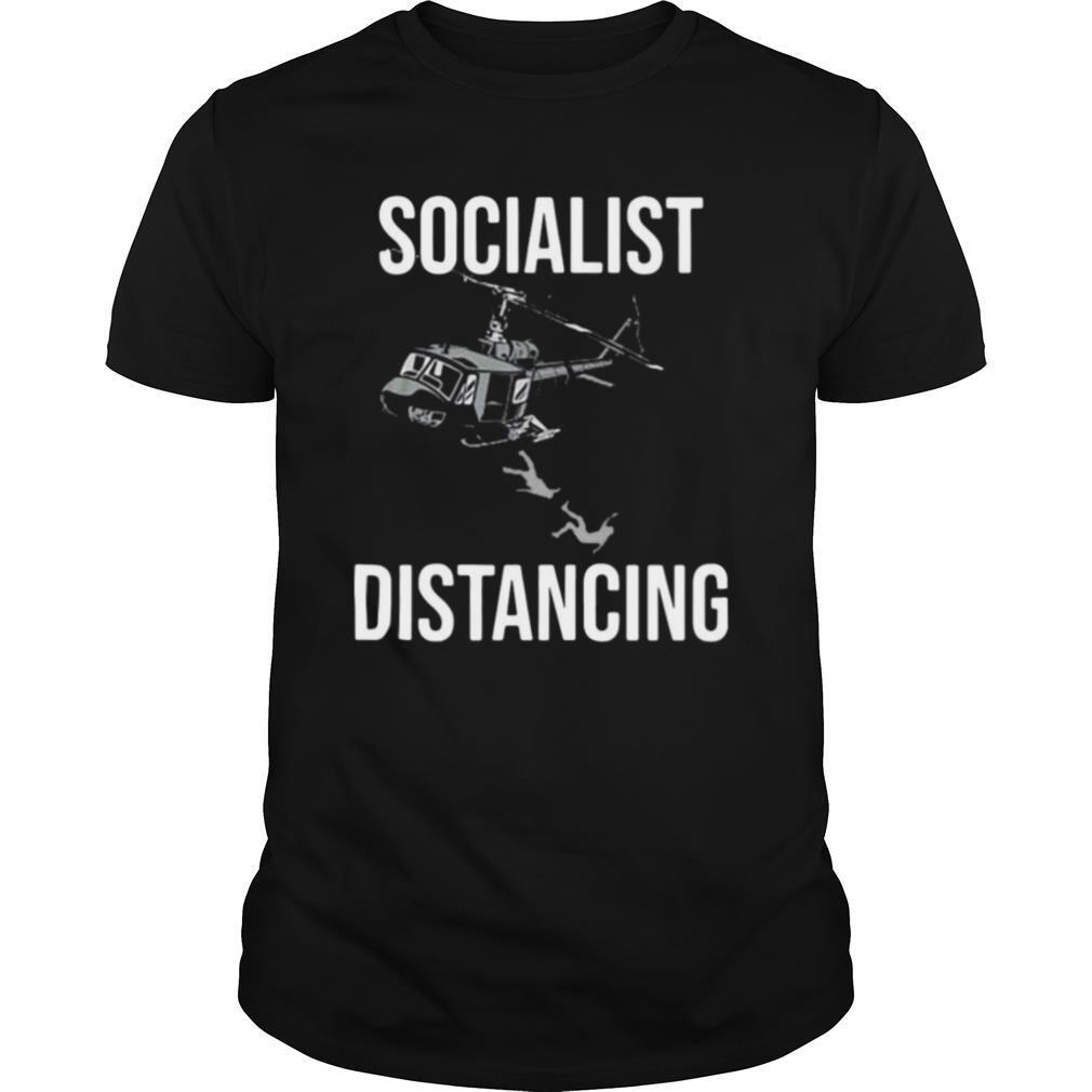 Socialist Distancing shirt